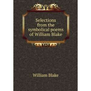   from the symbolical poems of William Blake: William Blake: Books