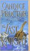 the last knight candice proctor paperback $ 6 99 buy