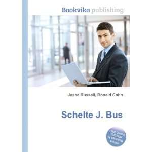  Schelte J. Bus: Ronald Cohn Jesse Russell: Books
