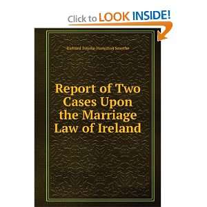   the Marriage Law of Ireland Richard Bourke Hamilton Smythe Books
