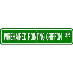 French Wirehaired Pointing Griffon STREET SIGN ~ High Quality Aluminum 