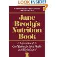 Jane Brodys Nutrition Book by Jane E. Brody ( Hardcover   Mar. 1 