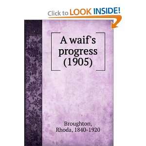   progress (1905) (9781275134331) Rhoda, 1840 1920 Broughton Books