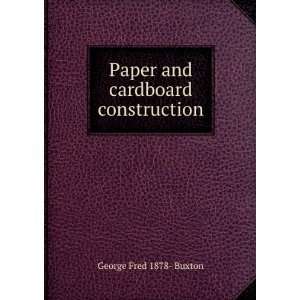   cardboard construction George Fred 1878  Buxton  Books