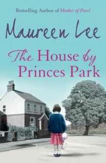 The House by Princes Park NEW by Maureen Lee 9780752848358  