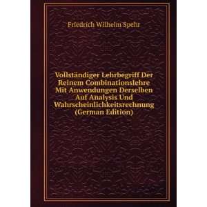   (German Edition) Friedrich Wilhelm Spehr Books
