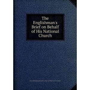  The Englishmans Brief on Behalf of His National Church 