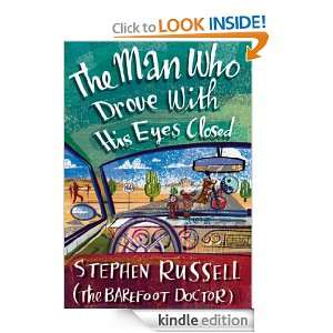 The Man Who Drove With His Eyes Closed: Stephen Russell:  