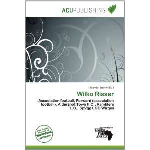  Wilko Risser (9786200774583) Evander Luther Books