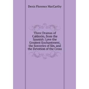   the Devotion of the Cross: Denis Florence MacCarthy:  Books