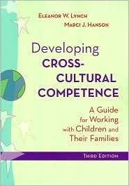 Developing Cross Cultural Competence A Guide for Working with 