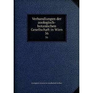   in Wien. 56 Zoologisch Botanische Gesellschaft in Wien Books