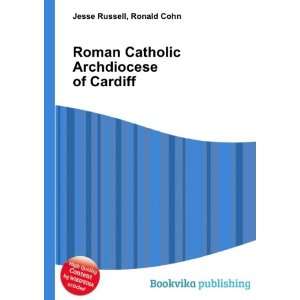   Catholic Archdiocese of Cardiff Ronald Cohn Jesse Russell Books