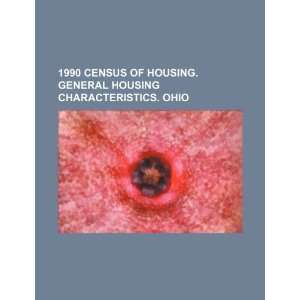  1990 census of housing. General housing characteristics 