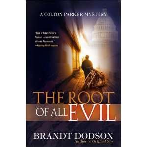   of All Evil (Colton Parker Mystery Series, Book 3):  Author : Books