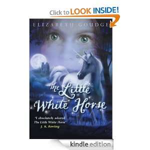 Little White Horse Elizabeth Goudge  Kindle Store