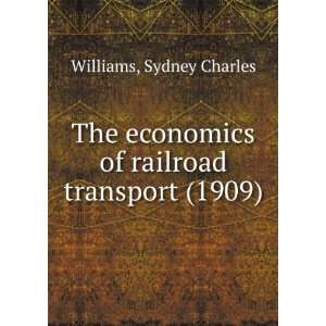   transport (1909) (9781275075023): Sydney Charles Williams: Books