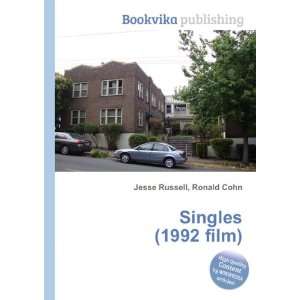  Singles (1992 film) Ronald Cohn Jesse Russell Books