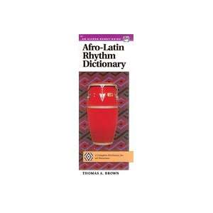  Afro Latin Rhythm Dictionary: Musical Instruments
