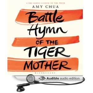   Hymn of the Tiger Mother (Audible Audio Edition) Amy Chua Books