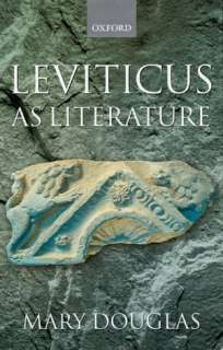   Leviticus as Literature by Mary Douglas, Oxford 