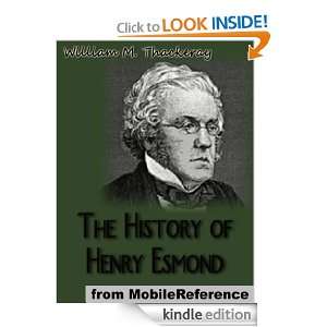The History of Henry Esmond, Esq. A Colonel In The Service of Her 