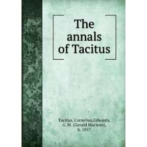    Cornelius,Edwards, G. M. (Gerald Maclean), b. 1857 Tacitus Books