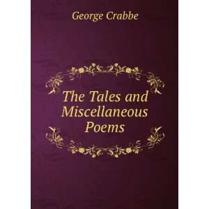  The Tales and Miscellaneous Poems George Crabbe Books