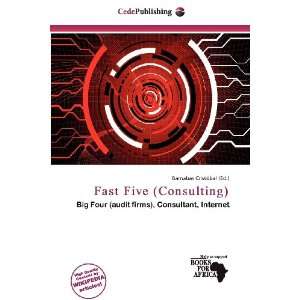    Fast Five (Consulting) (9786200685599) Barnabas Cristóbal Books