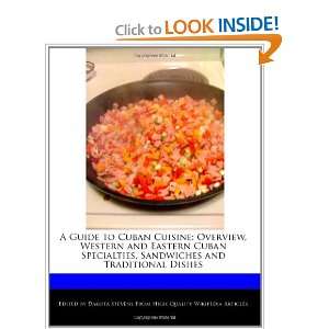  A Guide to Cuban Cuisine Overview, Western and Eastern Cuban 