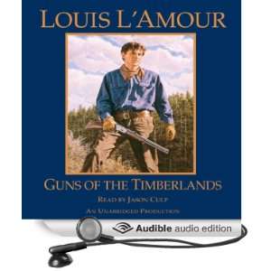   Timberlands (Audible Audio Edition) Louis LAmour, Jason Culp Books