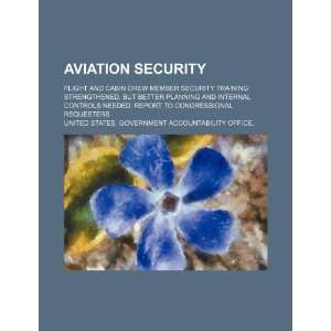   security flight and cabin crew member security training strengthened
