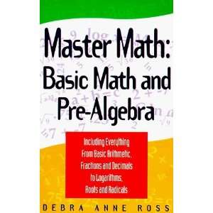   Math: Basic Math and Pre Algebra [Paperback]: Debra Anne Ross: Books