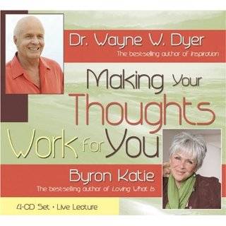   CD Live Lecture by Dr. Wayne W. Dyer and Byron Katie (Mar 1, 2007