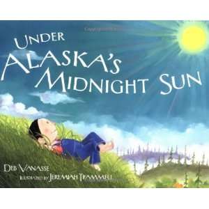   Under Alaskas Midnight Sun (PAWS IV) [Paperback]: Deb Vanasse: Books