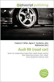 Audi R8 (road car), (6130837917), Frederic P. Miller, Textbooks 