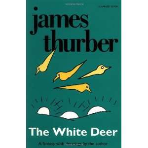  The White Deer [Paperback]: James Thurber: Books
