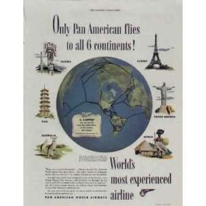 Only Pan American flies to all 6 continents  1948 PAN AM / Pan 