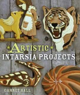   Intarsia Projects by Garnet Hall, Sterling Publishing  Paperback
