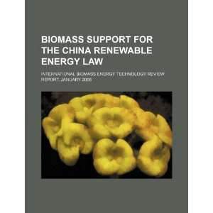  for the China renewable energy law: international biomass energy 