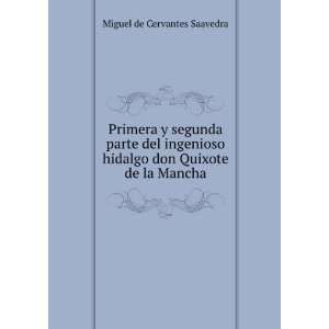   hidalgo don Quixote de la Mancha Miguel de Cervantes Saavedra Books