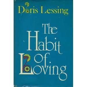  The Habit of Loving Doris Lessing Books