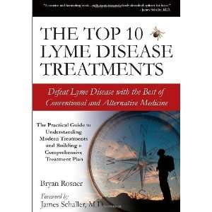   Lyme Disease with the Best of Conventional and Alternativ [Paperback