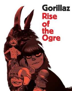   Gorillaz Rise of the Ogre by Gorillaz, Penguin Group 