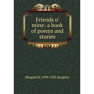   book of poems and stories: Margaret E. 1894 1981 Sangster: Books