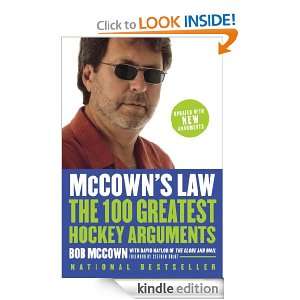 McCowns Law The 100 Greatest Hockey Arguments Bob Mccown  
