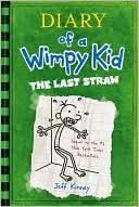 The Last Straw (Diary of a Wimpy Kid Series #3)