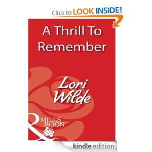 Thrill To Remember Lori Wilde  Kindle Store