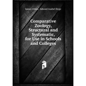   Use in Schools and Colleges Edward Asahel Birge James Orton Books