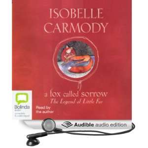  A Fox Called Sorrow The Legends of Little Fur (Audible 